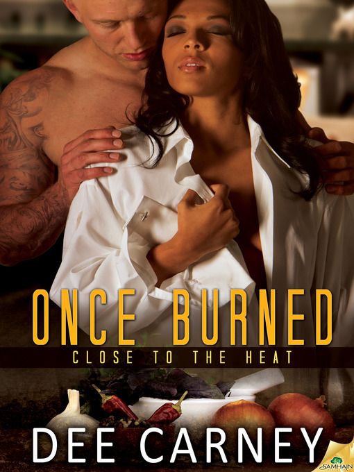 Title details for Once Burned by Dee Carney - Available